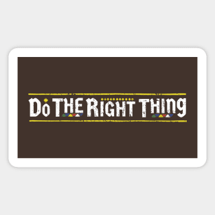 Do The Right Thing Awesome 80s Sticker